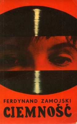 FERDYNAND ZAMO. CIEMNOSC