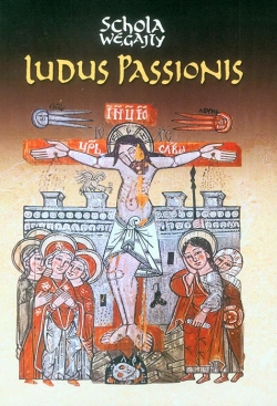 Ludus passionis. ГРА ПРО СТРАСТІ ХРИСТОВІ