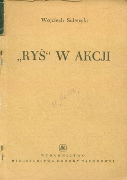 Wojciech Sulewski. „RYS“ w akcji