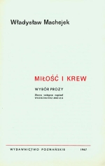 Wladyslaw Machejek. MILOSC I KREW