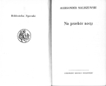 ALEKSANDER MALISZEWSKI. Na przekor nocy