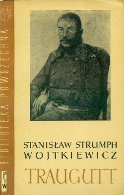 Stanislaw Strumph Wojtkiewicz. Traugutt. Pomiesc Тоm I